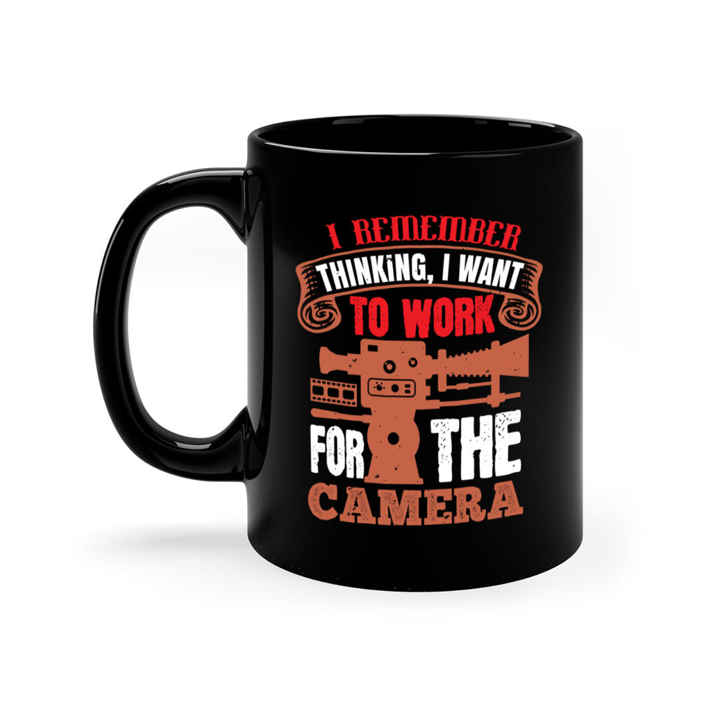i remember thinking i want 33#- photography-Mug / Coffee Cup