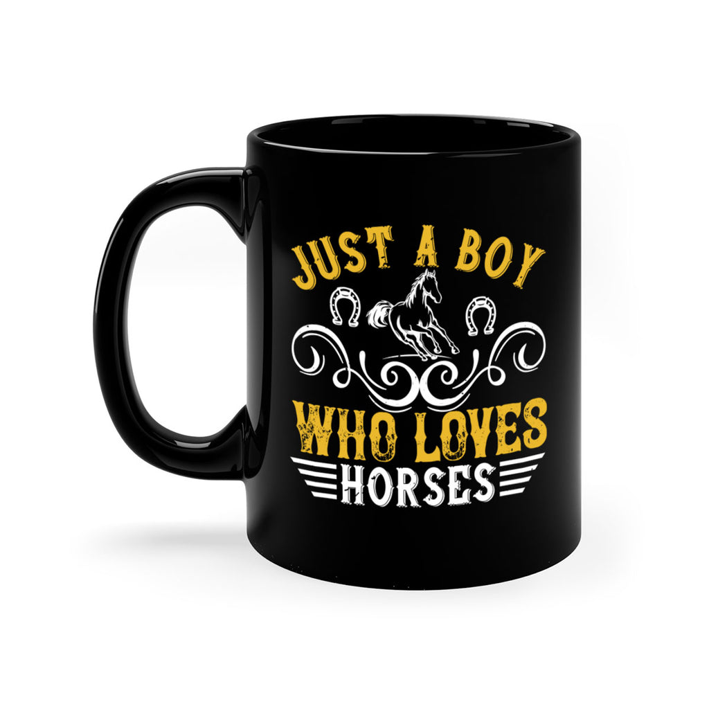 just a boy who loves horses Style 32#- horse-Mug / Coffee Cup