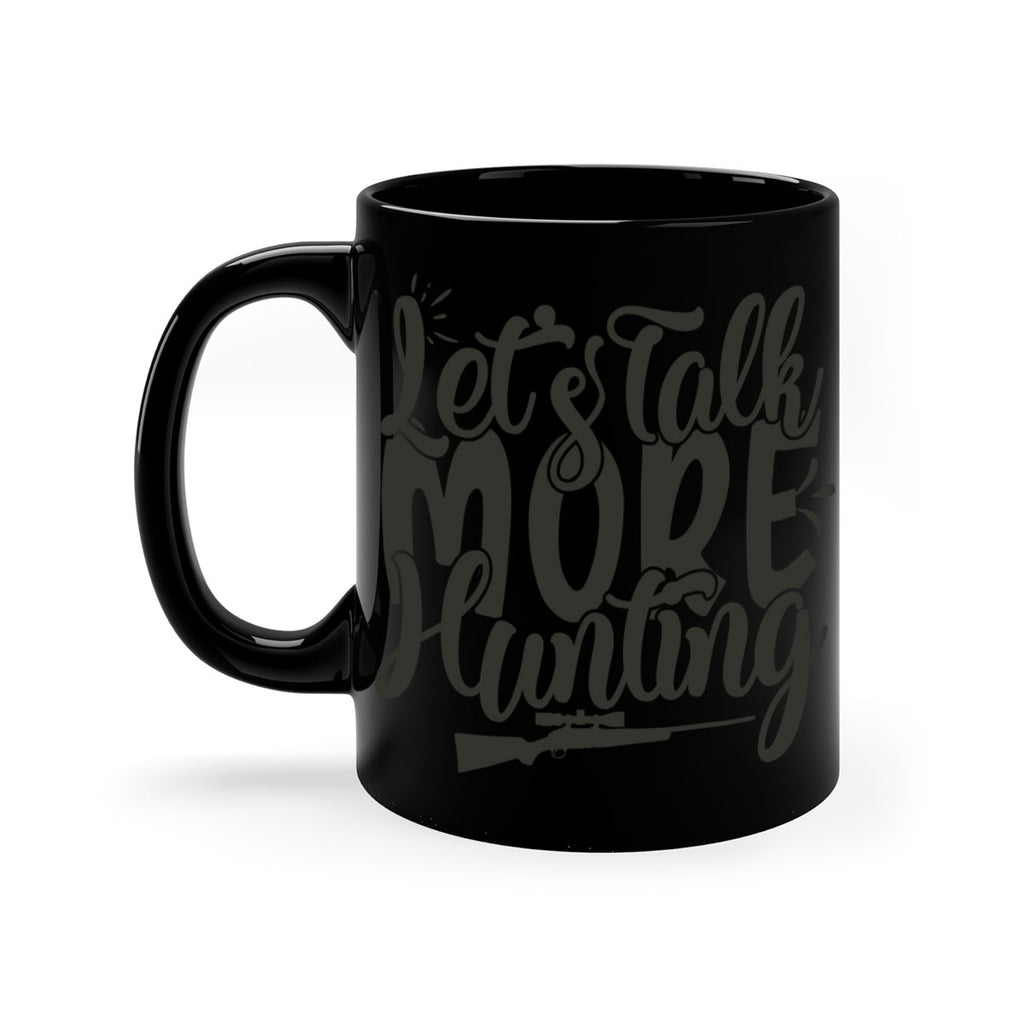 lets talk more hunting 6#- hunting-Mug / Coffee Cup