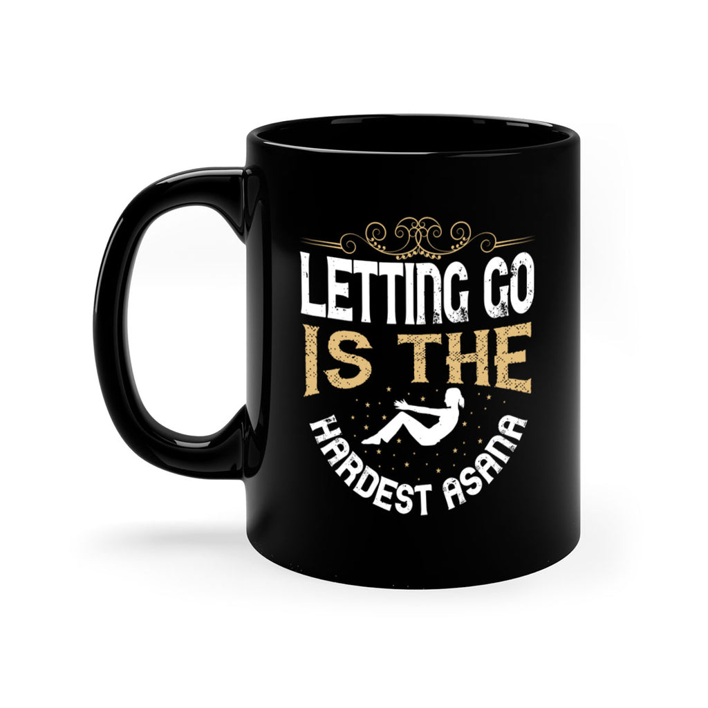 letting go is the hardest asana 76#- yoga-Mug / Coffee Cup