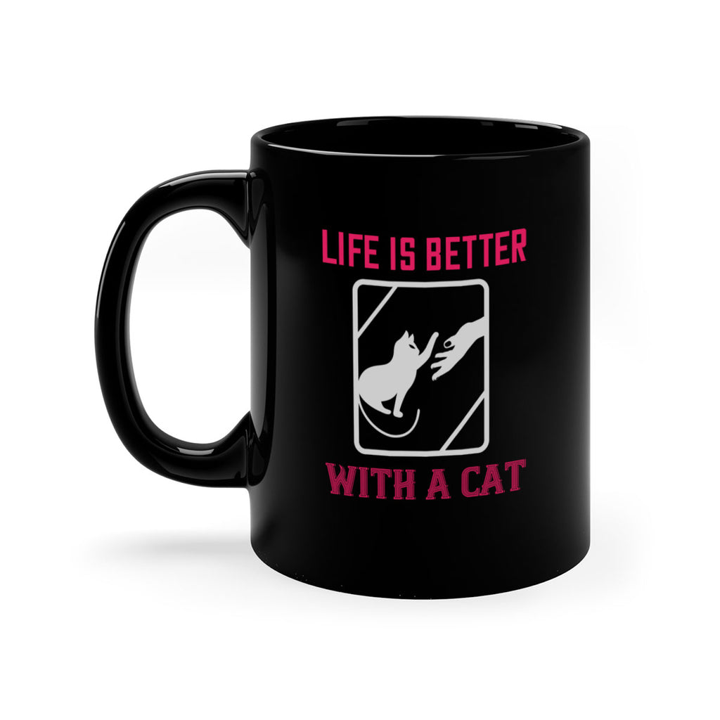 life is better with a cat Style 63#- cat-Mug / Coffee Cup