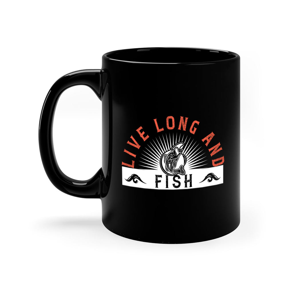 live long and fish 242#- fishing-Mug / Coffee Cup