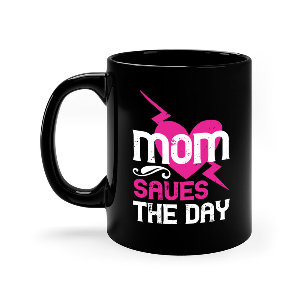 mom saues the dya 121#- mom-Mug / Coffee Cup