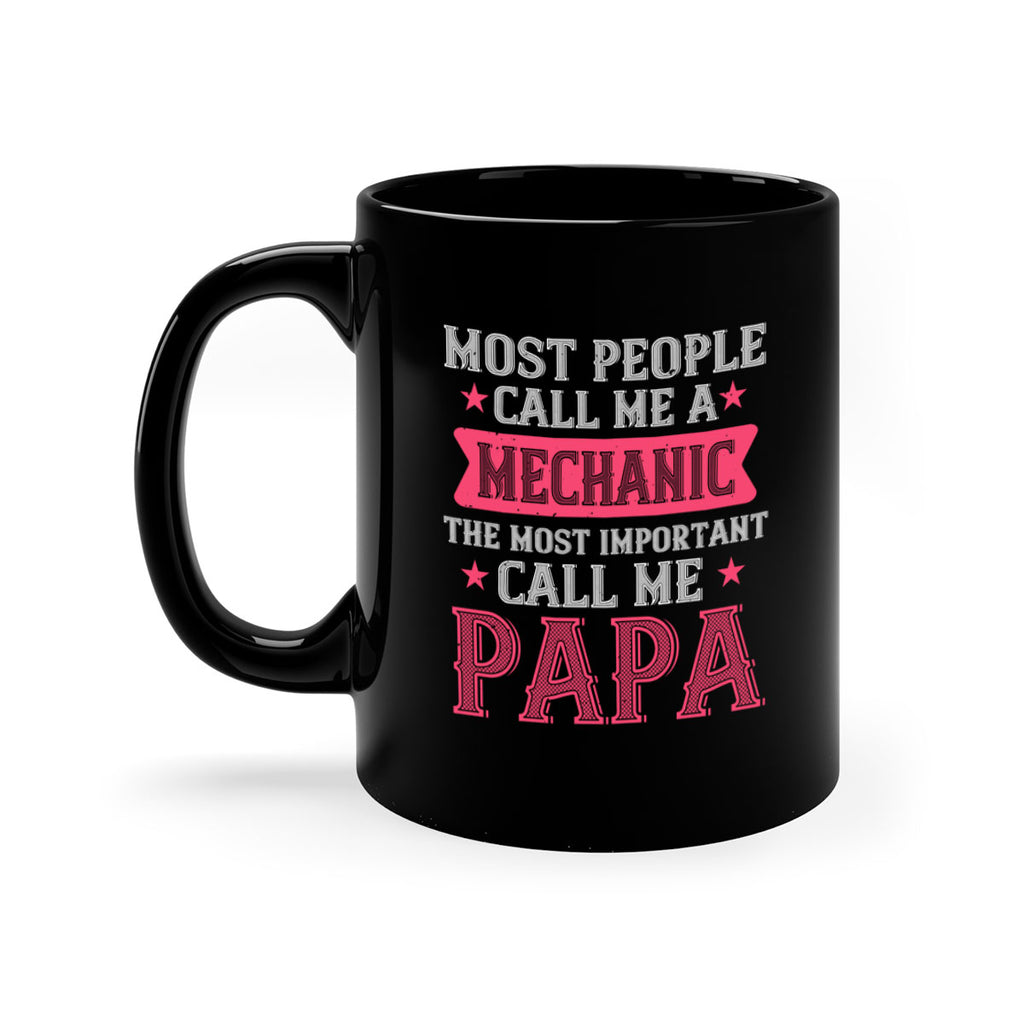 most people call me mecanic 29#- grandpa-Mug / Coffee Cup