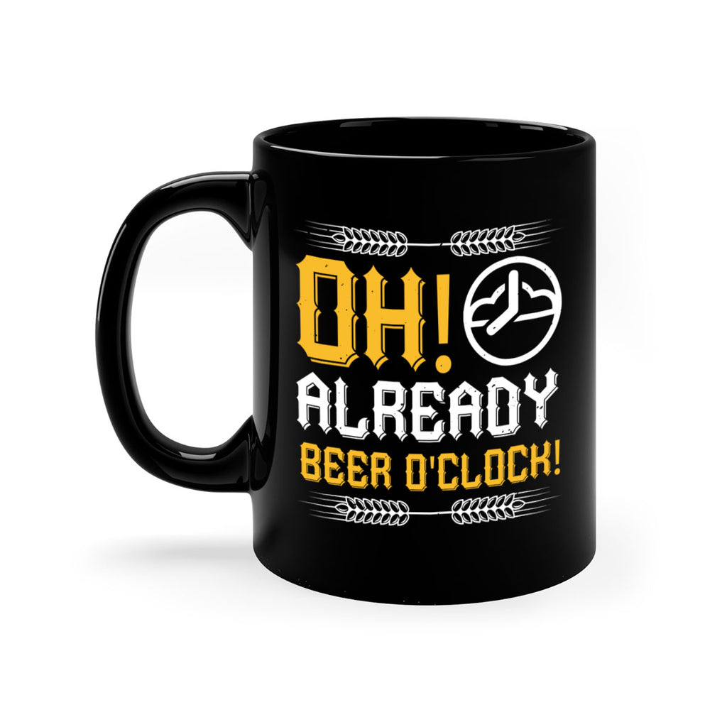 oh already beer oclock 54#- beer-Mug / Coffee Cup