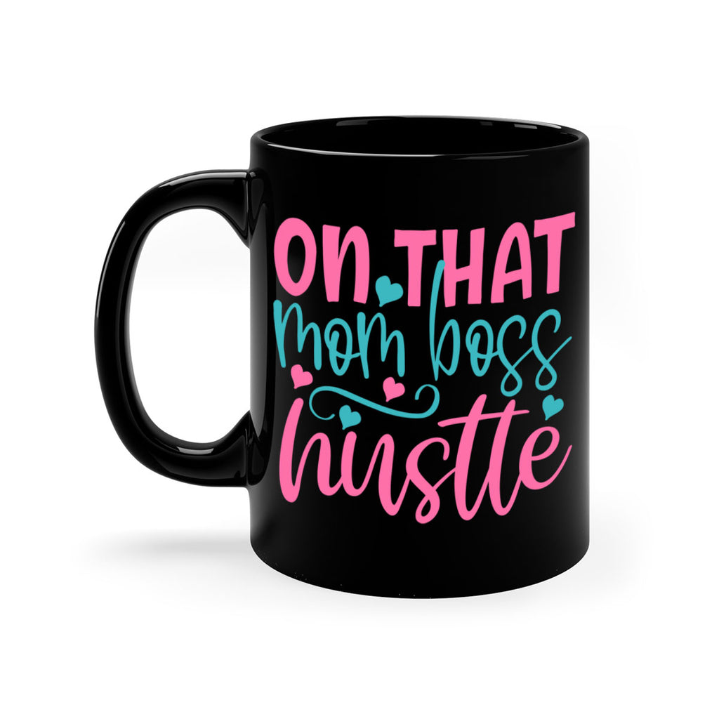 on that mom boss hustle 305#- mom-Mug / Coffee Cup