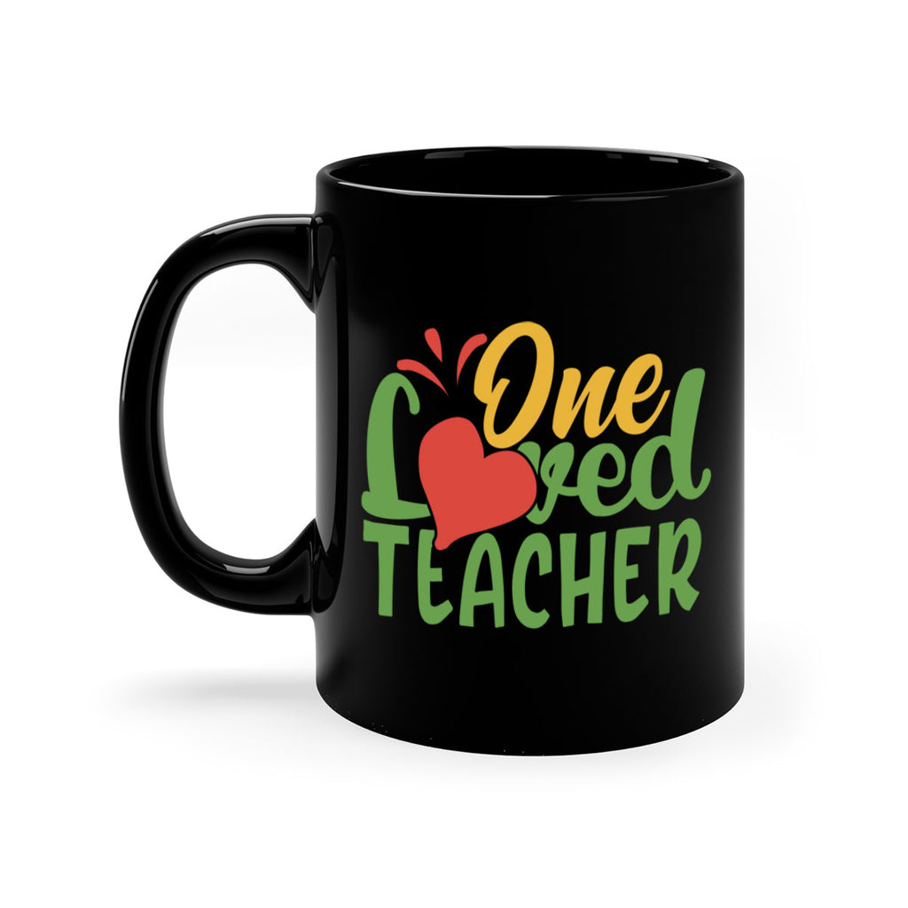 one loved teacher Style 166#- teacher-Mug / Coffee Cup