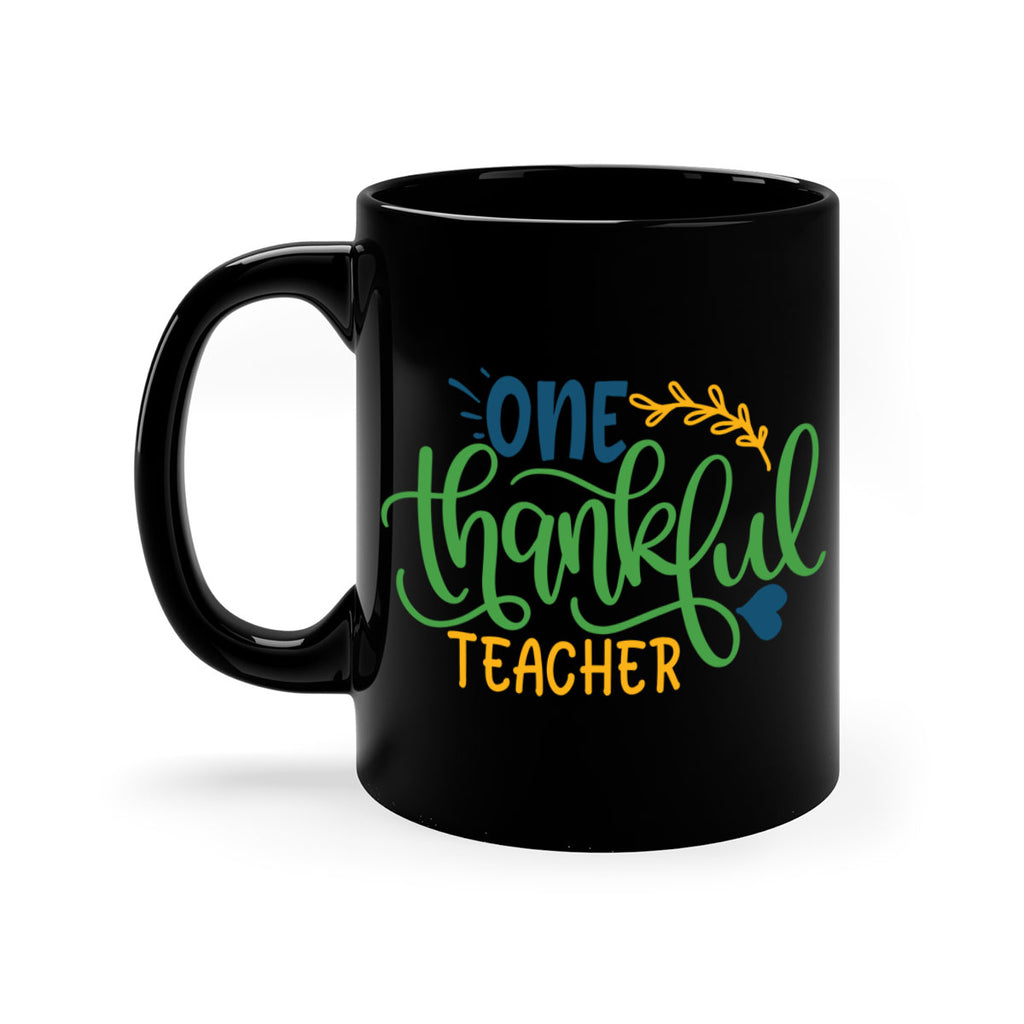 one thankful teacher Style 156#- teacher-Mug / Coffee Cup