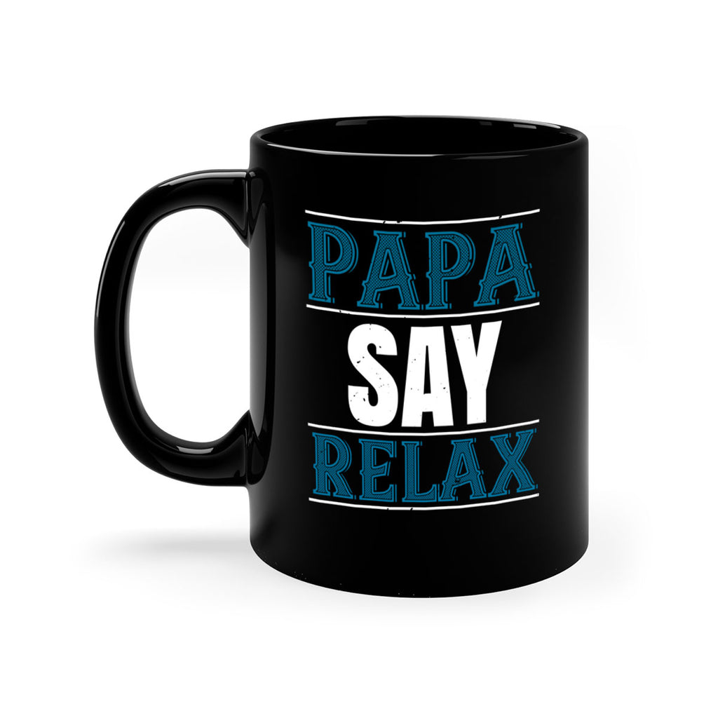 papa say lelax 16#- grandpa-Mug / Coffee Cup