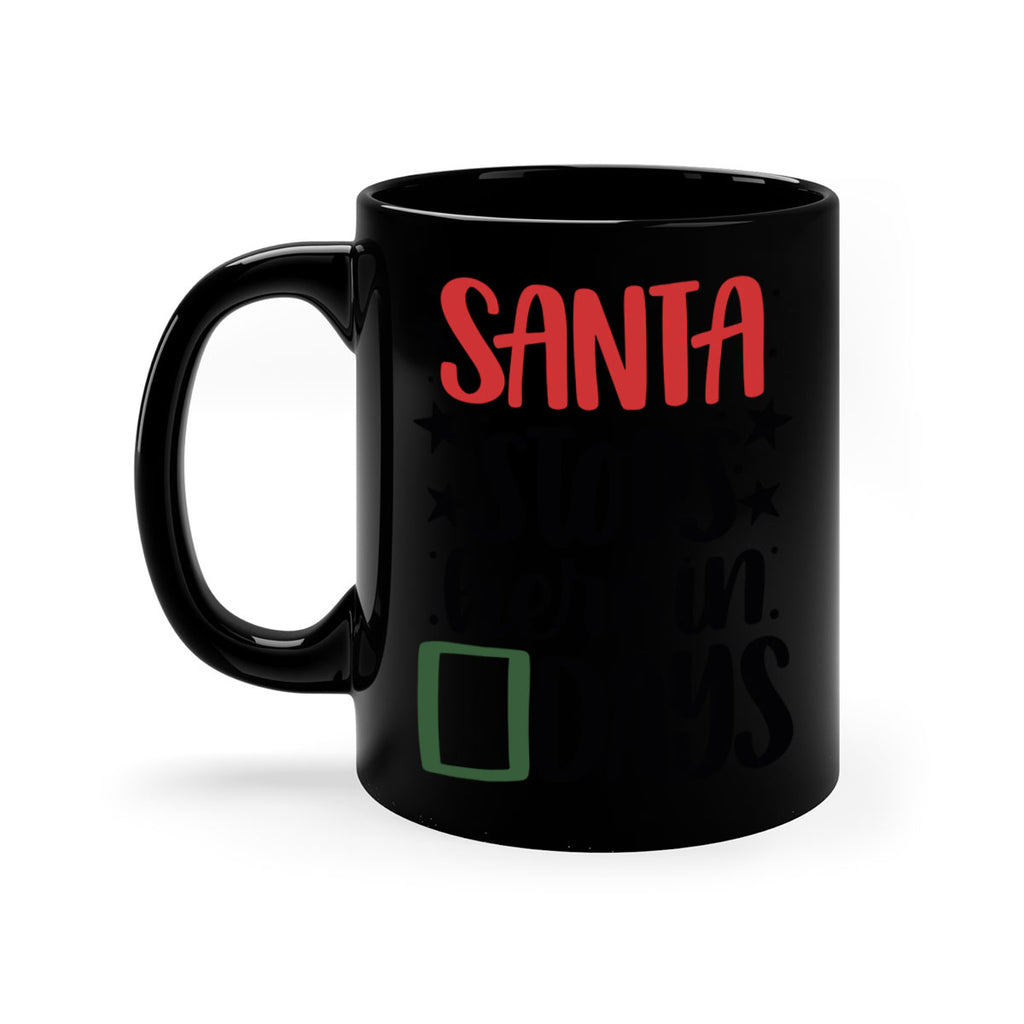 santa stops here in days 59#- christmas-Mug / Coffee Cup