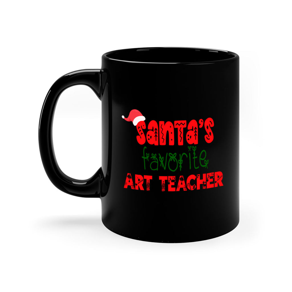 santas favorite art teacher style 652#- christmas-Mug / Coffee Cup