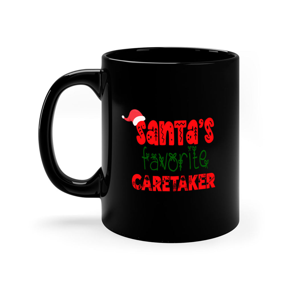 santas favorite caretaker style 699#- christmas-Mug / Coffee Cup