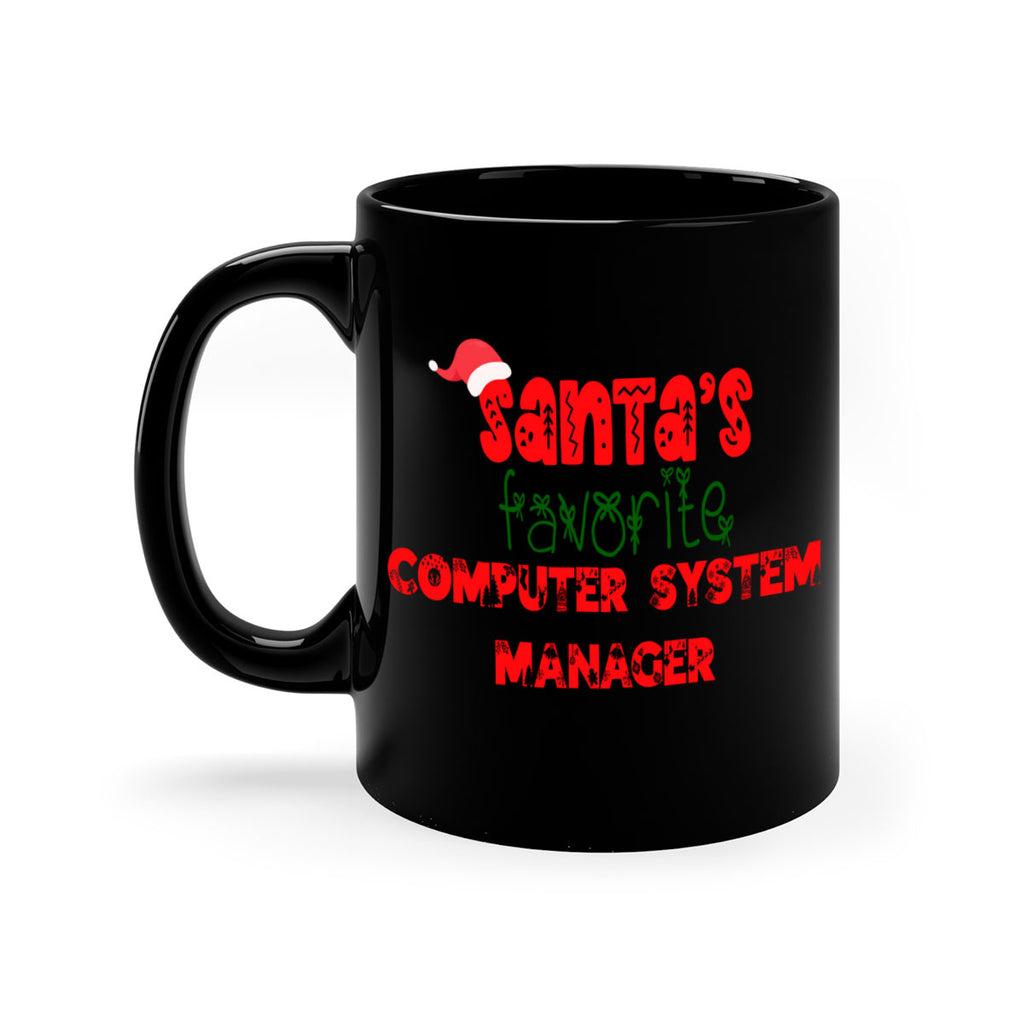 santas favorite computer system manager style 733#- christmas-Mug / Coffee Cup