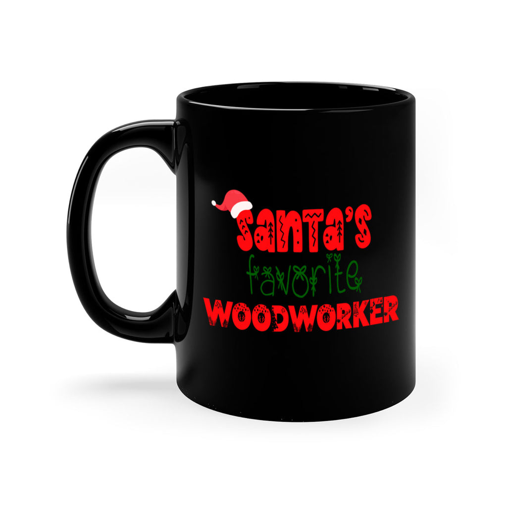 santas favorite woodworker style 1157#- christmas-Mug / Coffee Cup