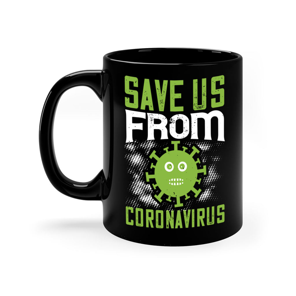 save us from coronavirus Style 25#- corona virus-Mug / Coffee Cup