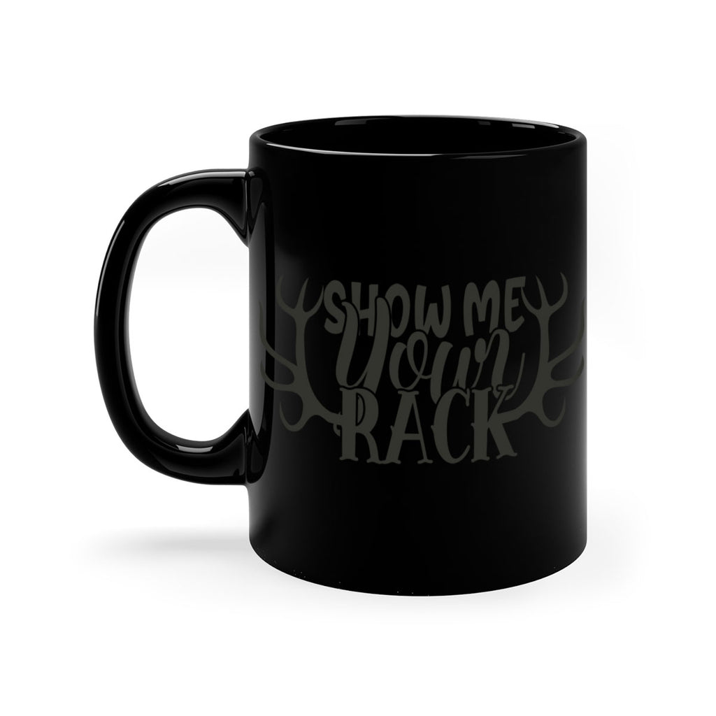 show me your rack 3#- hunting-Mug / Coffee Cup