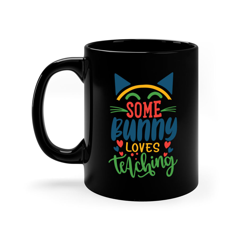 some bunny loves teaching Style 149#- teacher-Mug / Coffee Cup