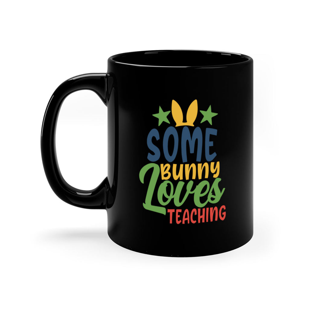 some bunny loves teaching Style 150#- teacher-Mug / Coffee Cup