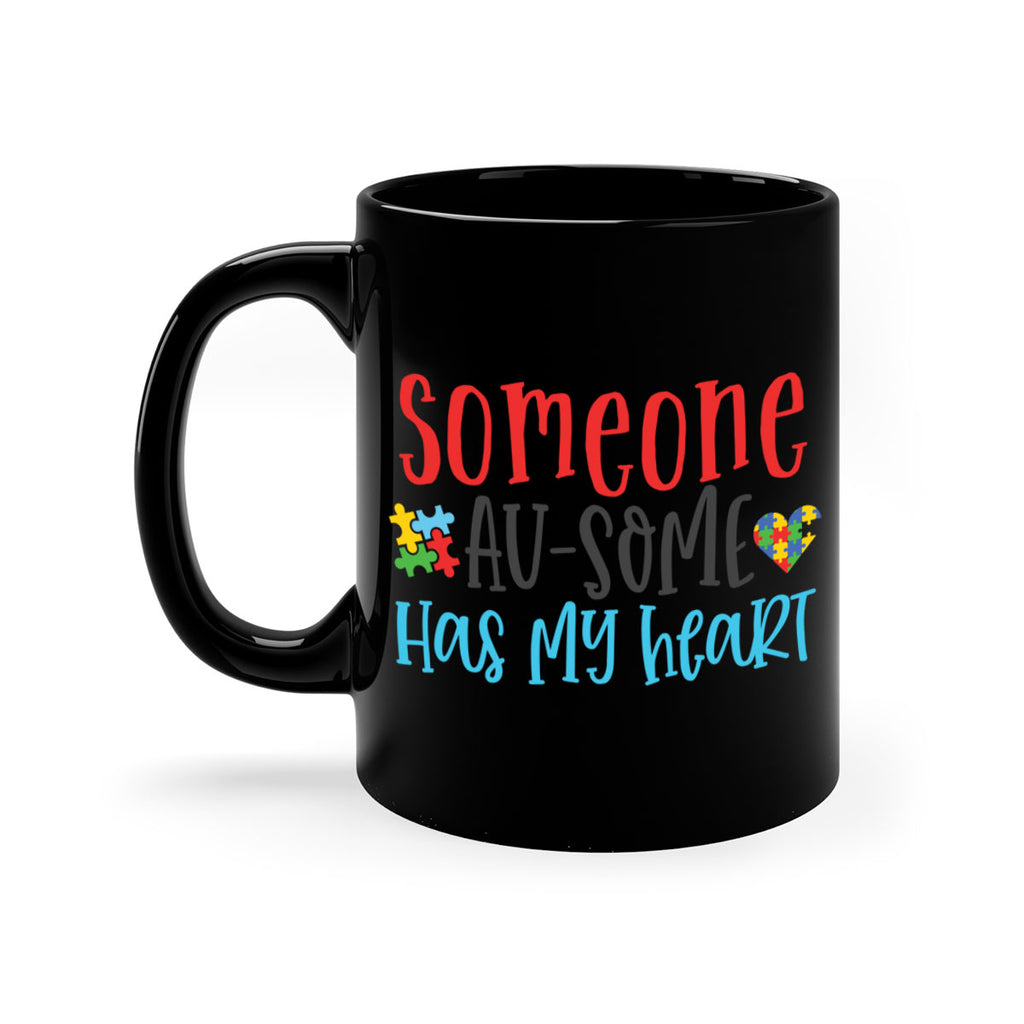 someone ausome has my heart Style 40#- autism-Mug / Coffee Cup