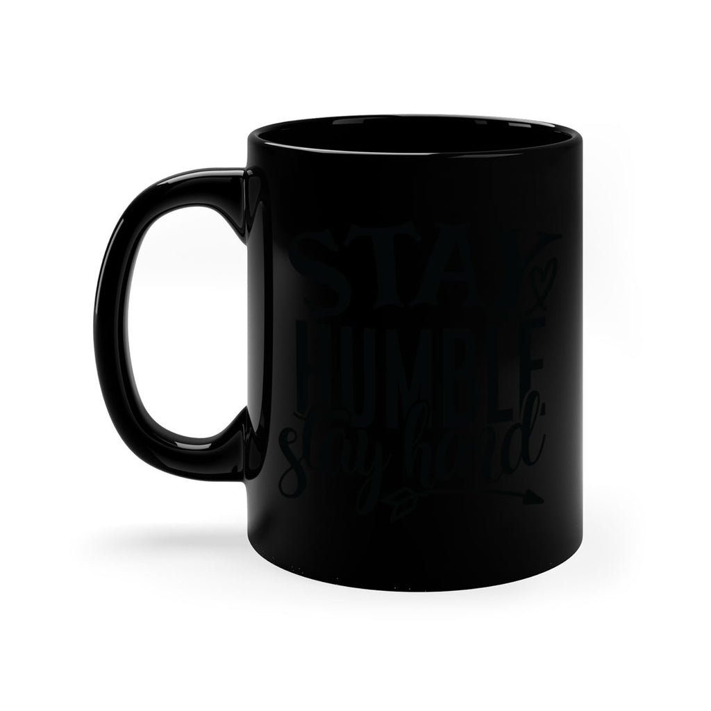 stay humble stay hard Style 71#- motivation-Mug / Coffee Cup