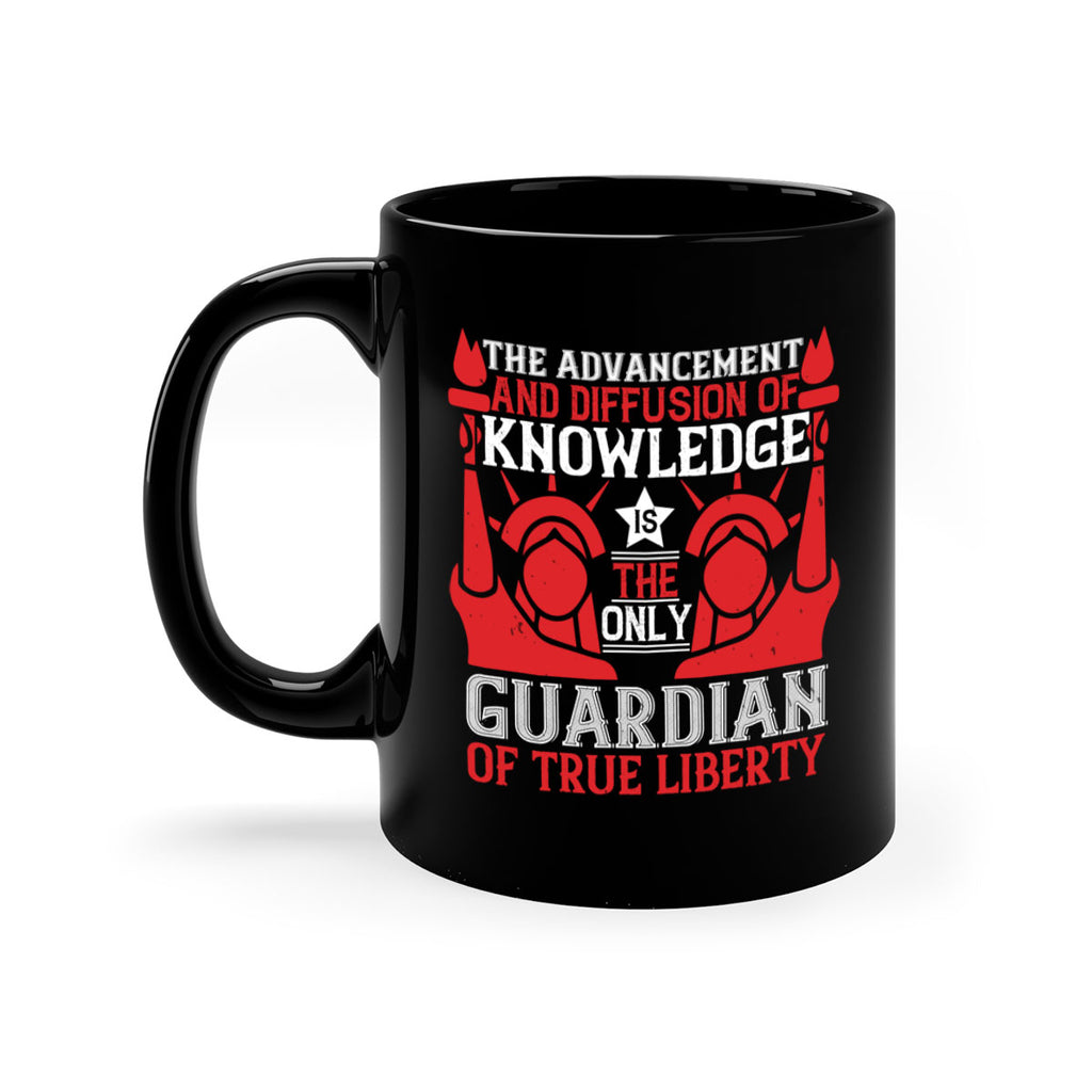 the advencement and diffusion of knowledge Style 190#- 4th Of July-Mug / Coffee Cup