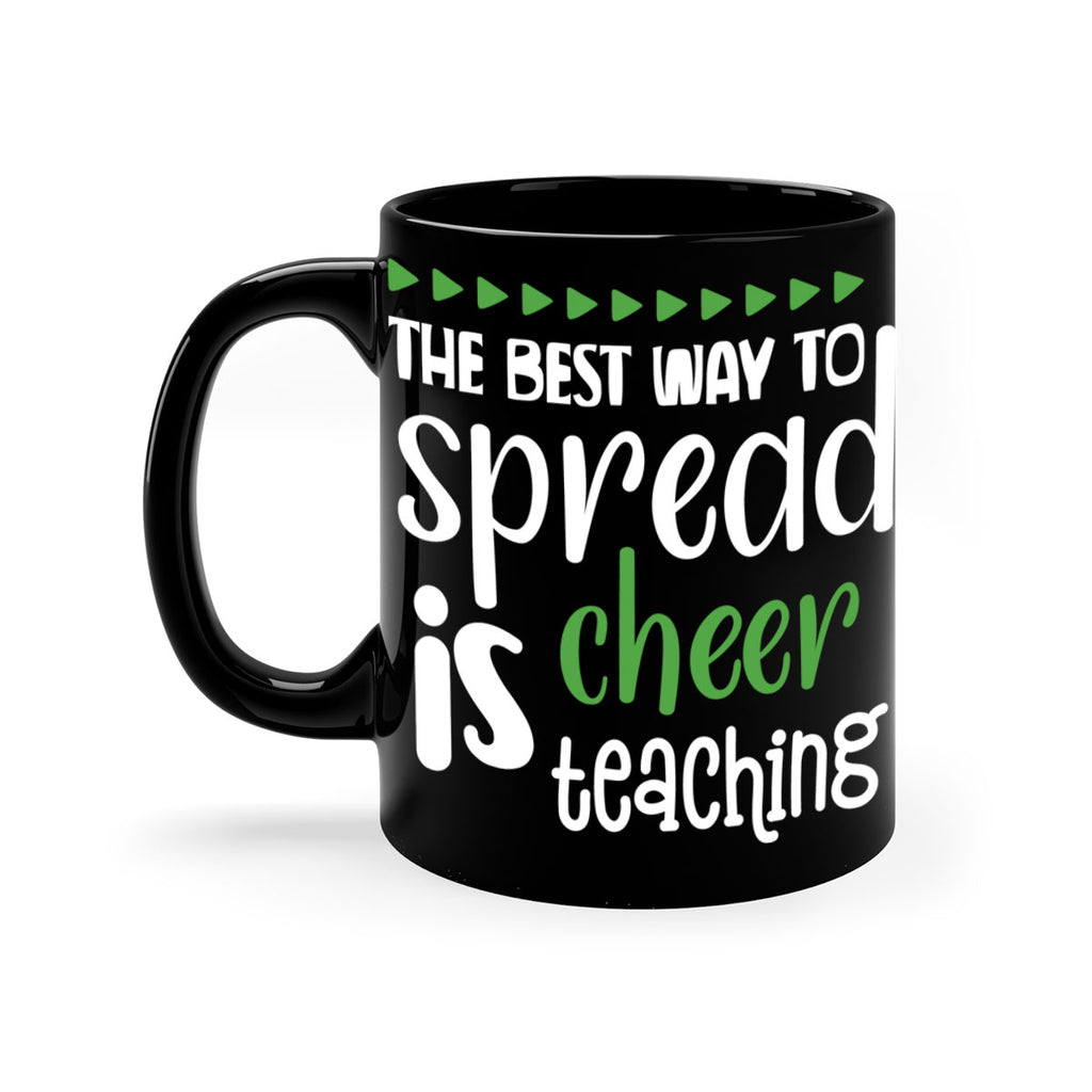 the best way to spread cheer is teaching style 1192#- christmas-Mug / Coffee Cup
