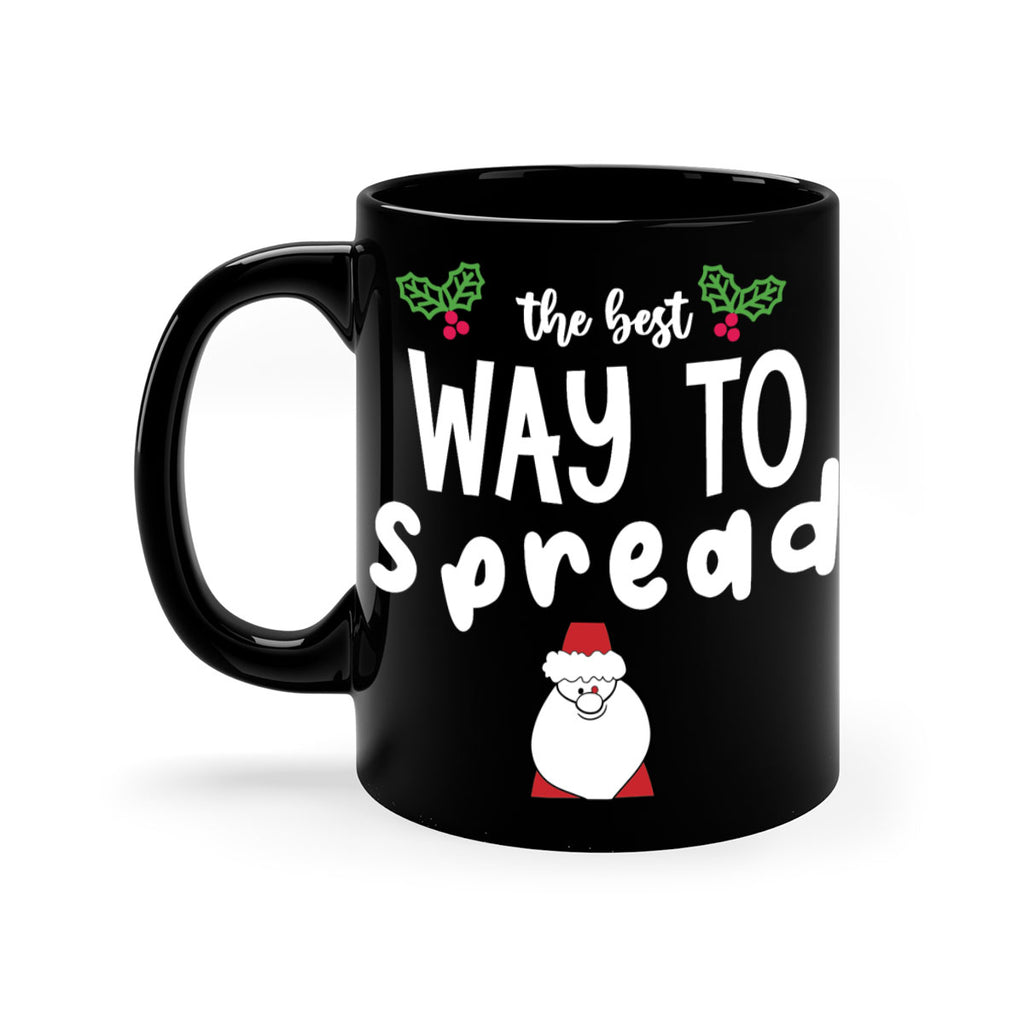 the best way to spread style 1191#- christmas-Mug / Coffee Cup