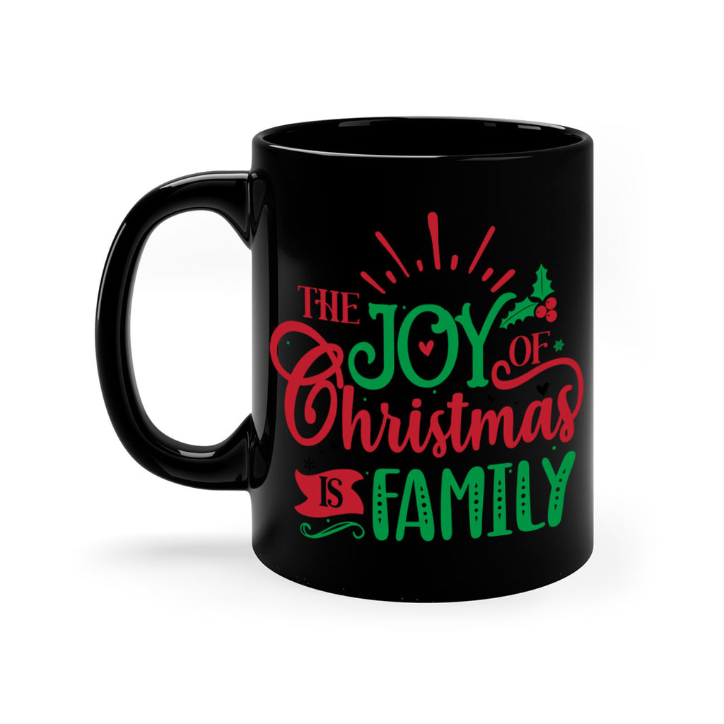 the joy of christmas is family style 1197#- christmas-Mug / Coffee Cup