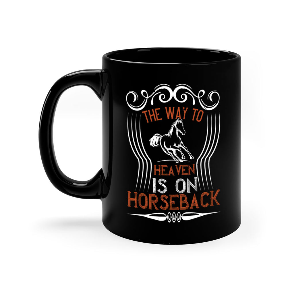 the way to haeven is on horseback Style 19#- horse-Mug / Coffee Cup