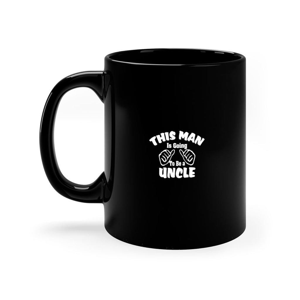 this man is going to be a unclej 10#- uncle-Mug / Coffee Cup