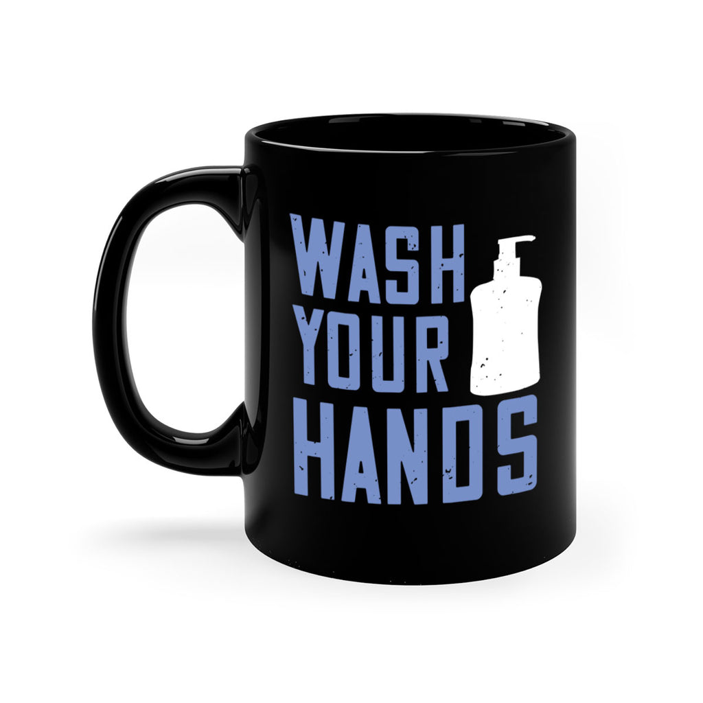 wash your hands Style 13#- corona virus-Mug / Coffee Cup