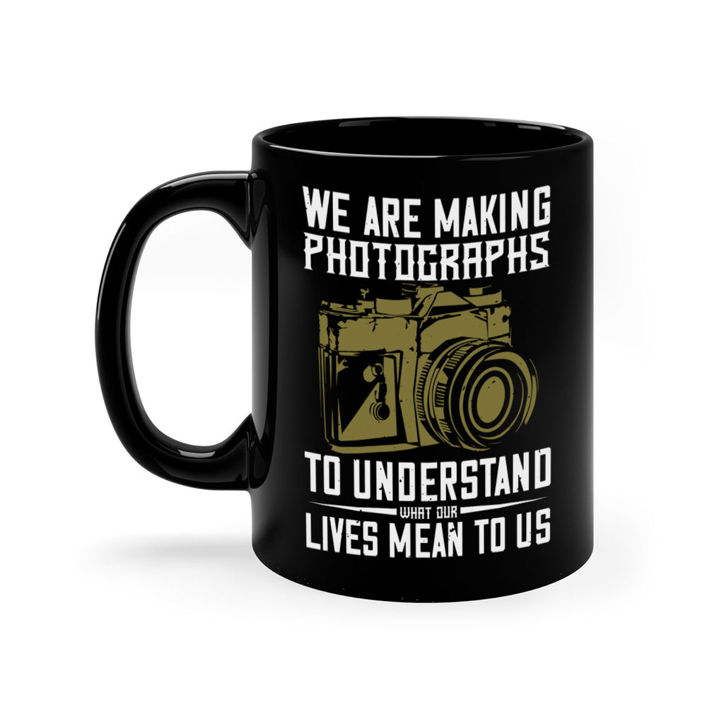 we are making photographs 7#- photography-Mug / Coffee Cup