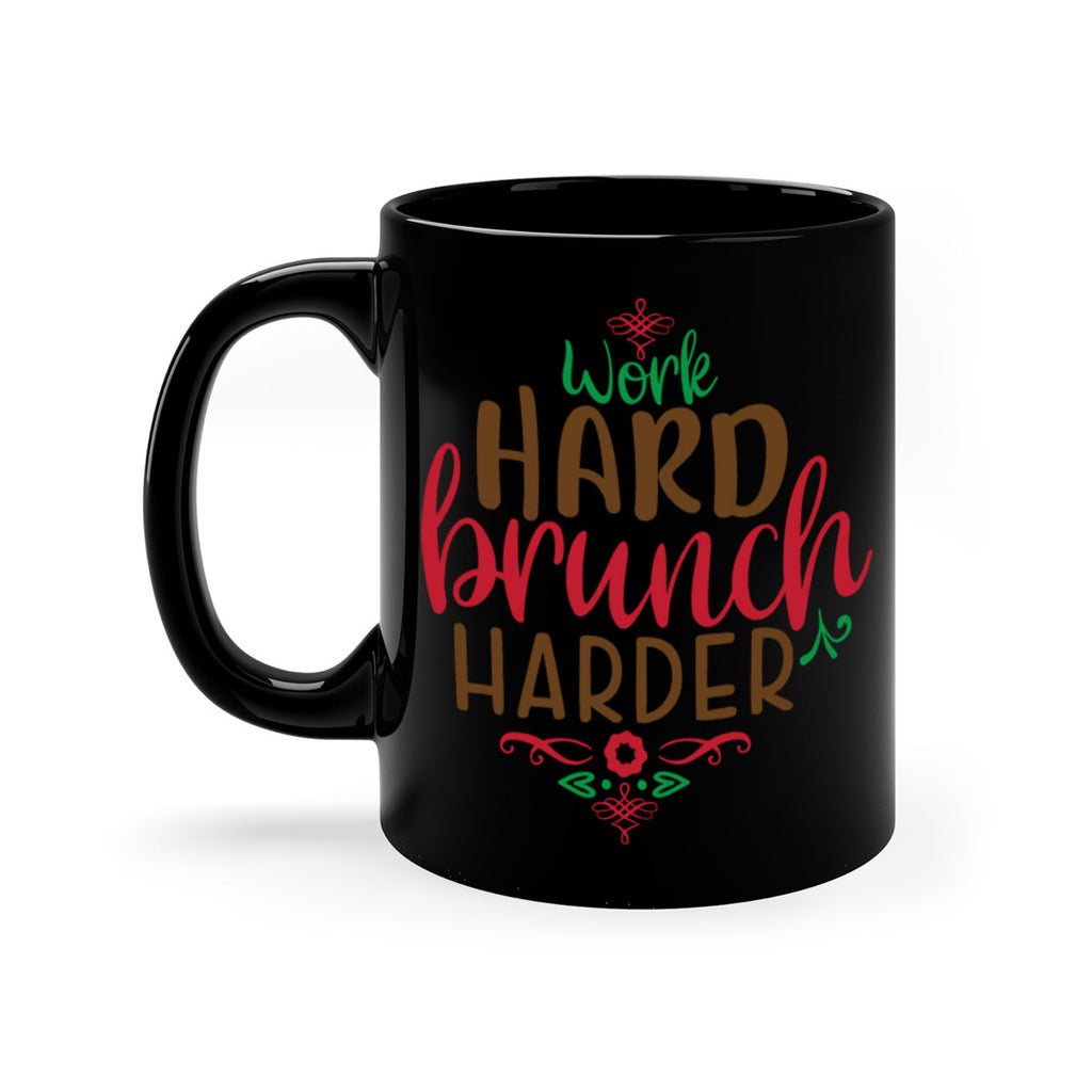 work hard brunch harder 1#- christmas-Mug / Coffee Cup