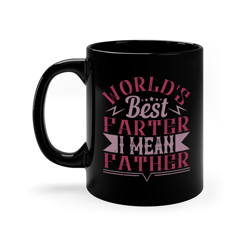 worlds best farter i mean father 151#- fathers day-Mug / Coffee Cup