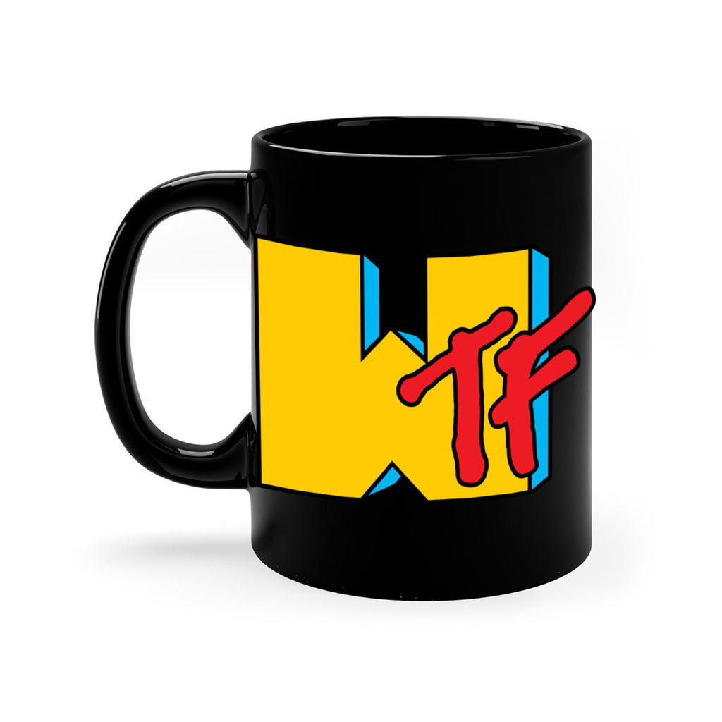 wtf 8#- black words - phrases-Mug / Coffee Cup