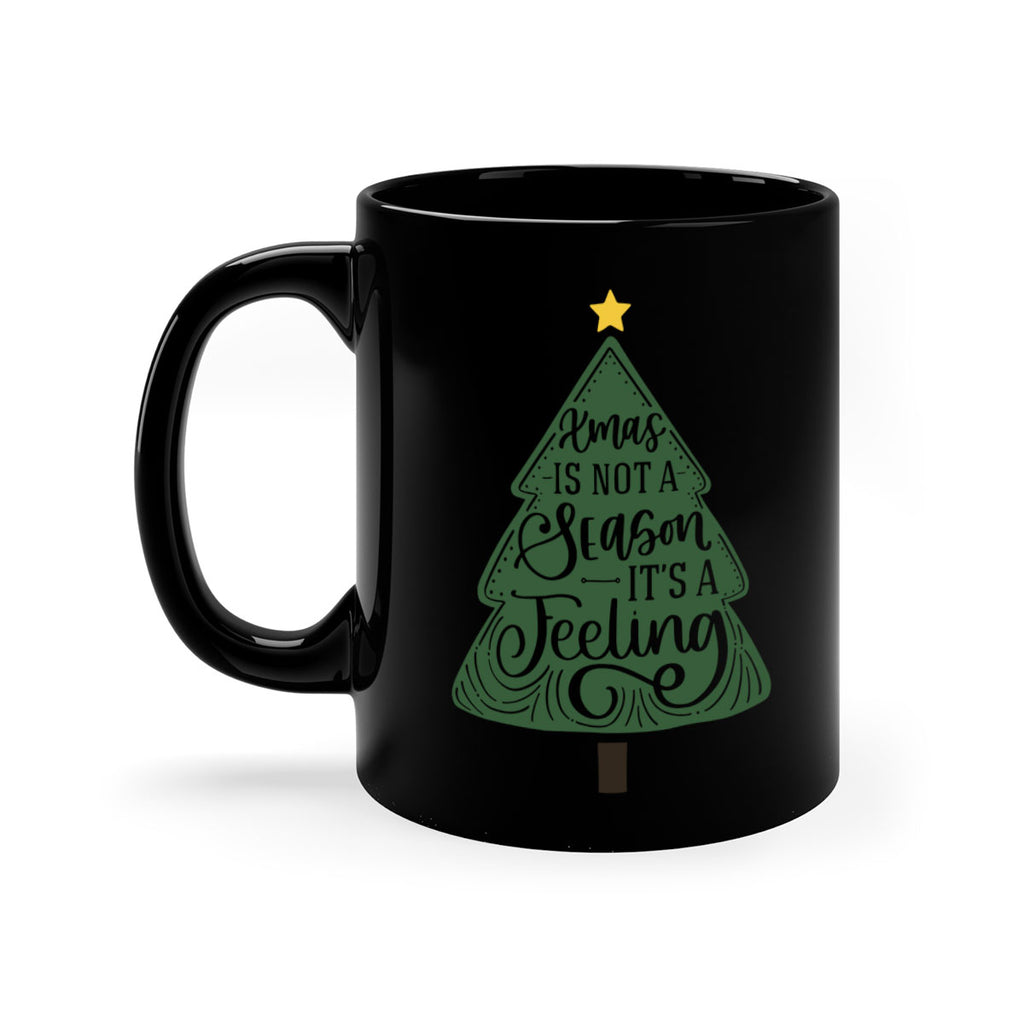 xmas is not season its a feeling 26#- christmas-Mug / Coffee Cup