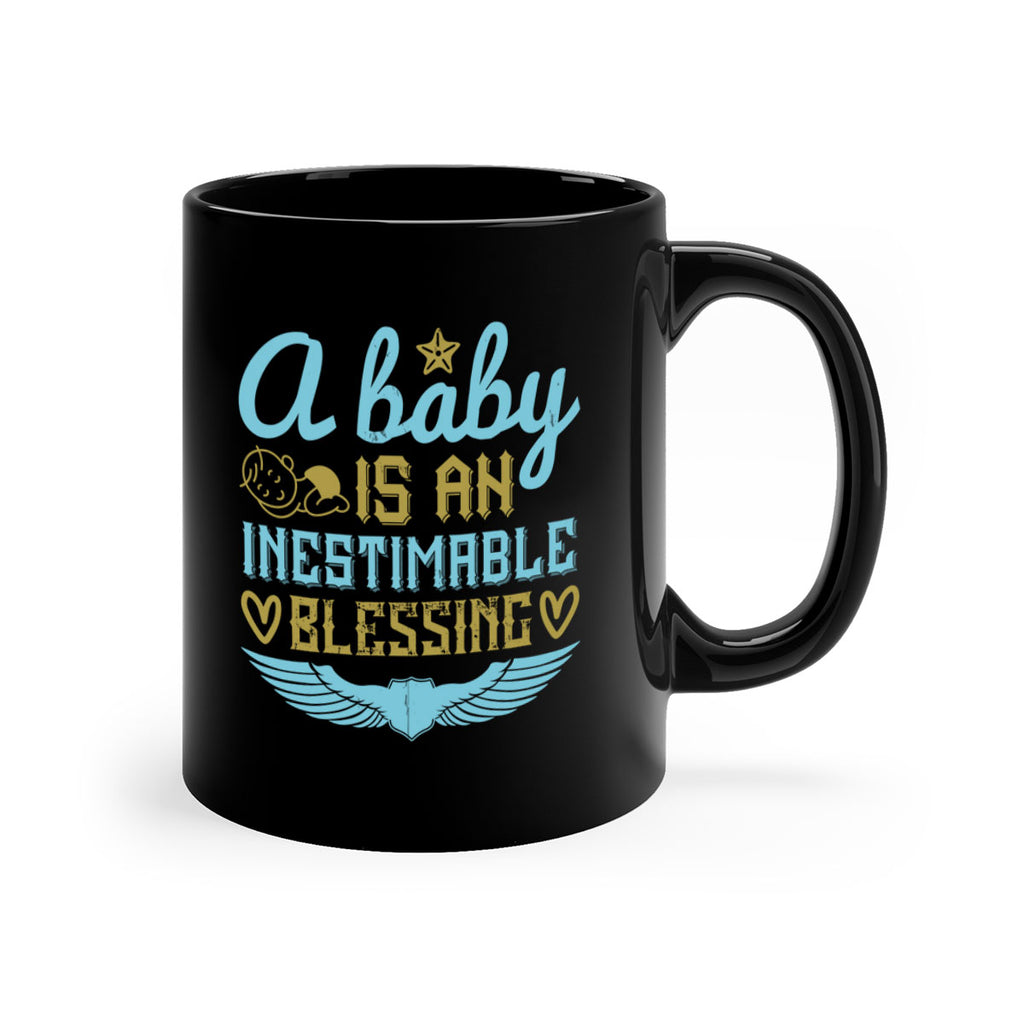 A baby is an inestimable blessing Style 141#- baby2-Mug / Coffee Cup