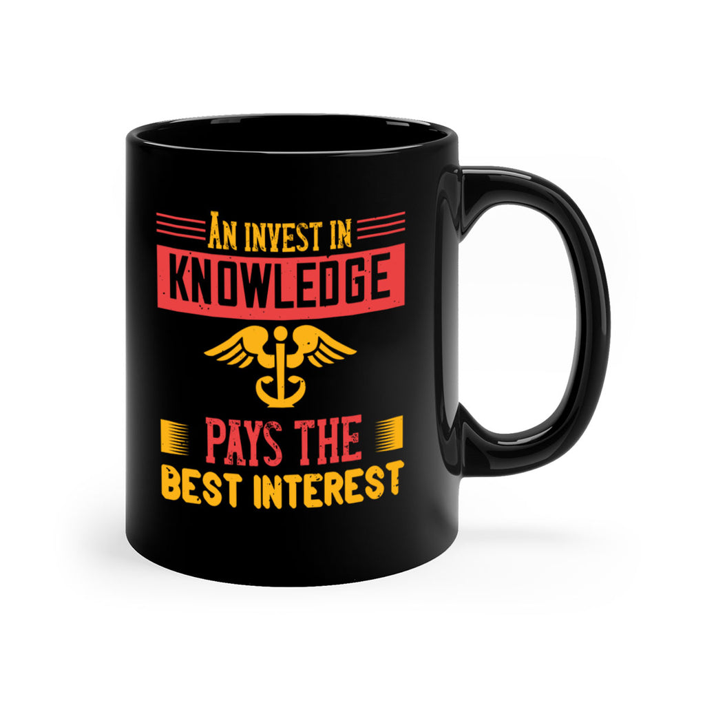 An invest in knowledge pays the best interest Style 228#- nurse-Mug / Coffee Cup