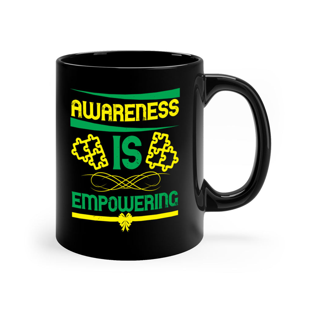 Awareness is empowering Style 4#- Self awareness-Mug / Coffee Cup