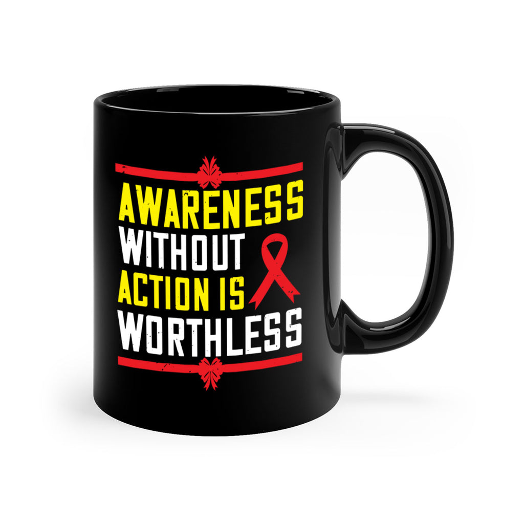Awareness without action is worthless Style 3#- Self awareness-Mug / Coffee Cup