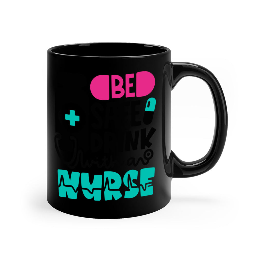 Be Safe Drink With An Nurse Style Style 222#- nurse-Mug / Coffee Cup