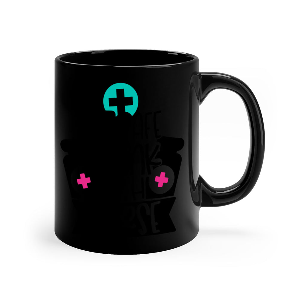 Be Safe Drink With Nurse Style Style 221#- nurse-Mug / Coffee Cup