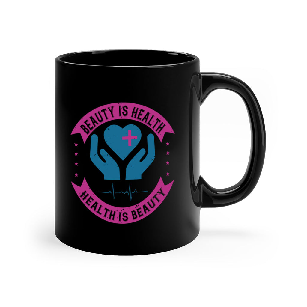 Beauty is health Health is beauty Style 6#- World Health-Mug / Coffee Cup