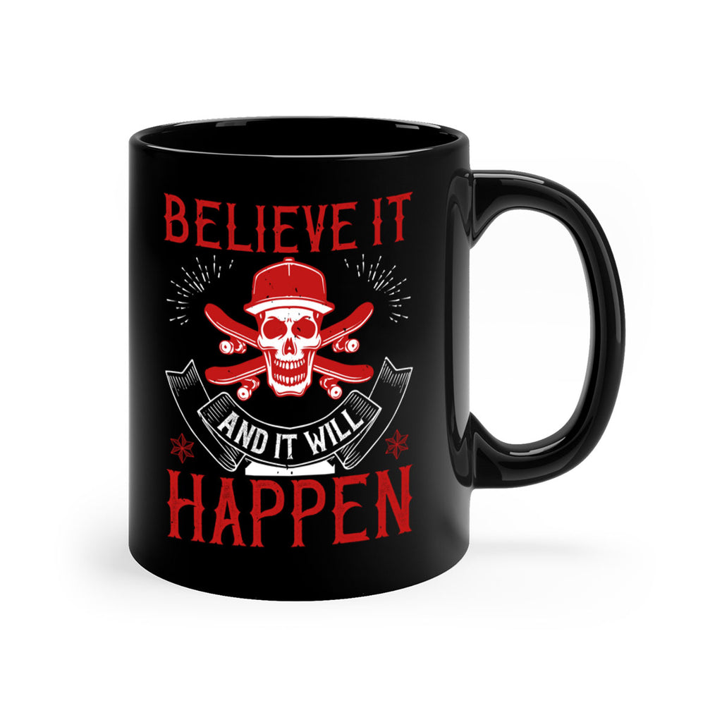 Believe it and it will happen Style 1#- dentist-Mug / Coffee Cup