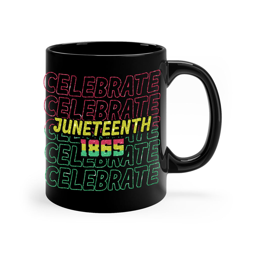 Celabrate Juneteenth Since 1865 Png 18#- juneteenth-Mug / Coffee Cup