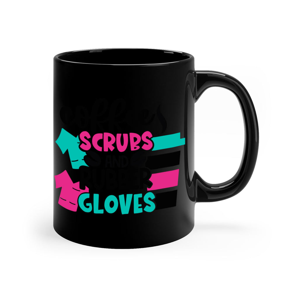 Coffee Scrubs And Rubber Gloves Style Style 209#- nurse-Mug / Coffee Cup