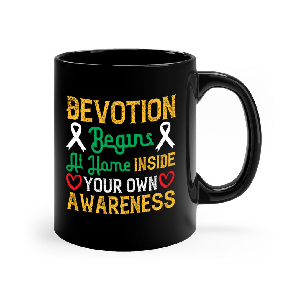 Devotion begins at home inside your own awareness Style 46#- Self awareness-Mug / Coffee Cup