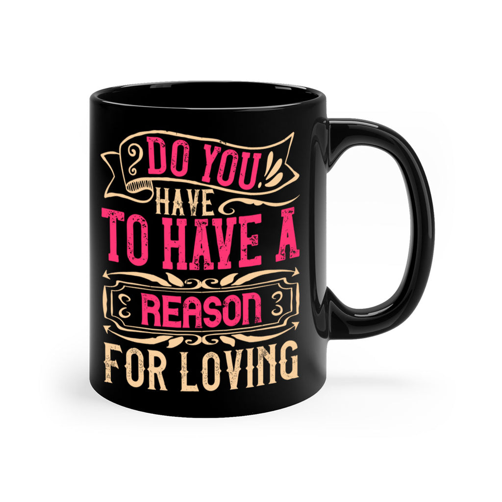Do you have to have a reason for loving Style 2#- Dog-Mug / Coffee Cup