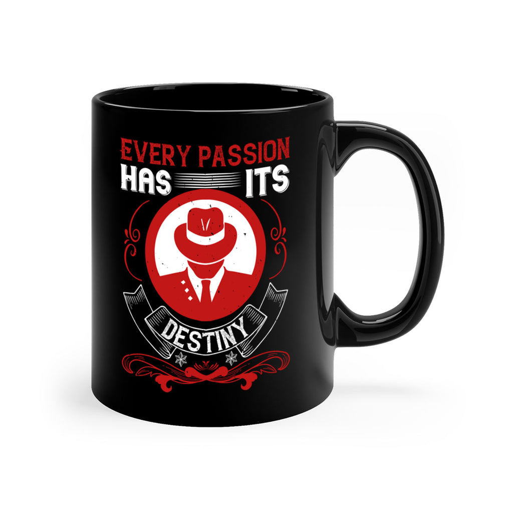 Every passion has its destiny Style 41#- dentist-Mug / Coffee Cup