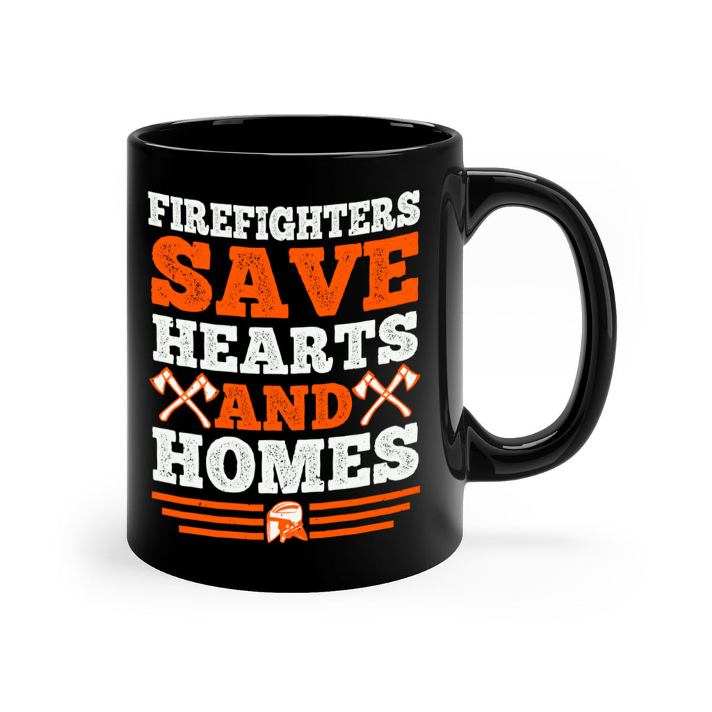 Firefighters save hearts and homes Style 71#- fire fighter-Mug / Coffee Cup
